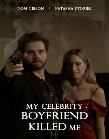 Celebrity Boyfriend Killed Me